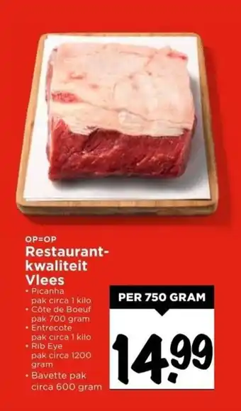 Vomar Voordeelmarkt Restaurant kwaliteit vleese per 750 gram aanbieding