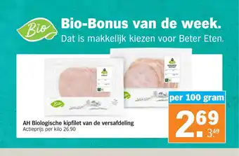 Albert Heijn Biologische kipfilet van de versafdeling per 100 gram aanbieding