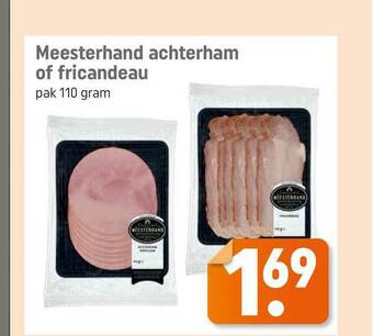 Lekker Makkelijk Meesterhand Achterham Of Fricandeau aanbieding