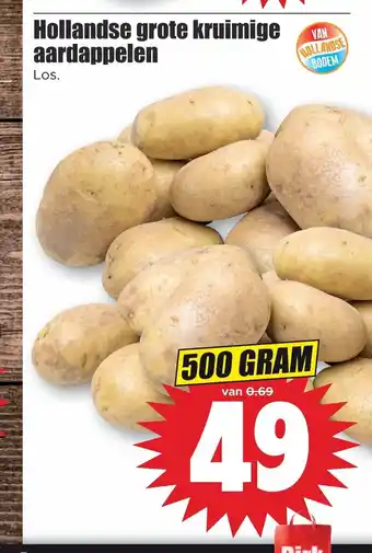 Dirk Hollandse grote kruimige aardappelen 500 gram aanbieding