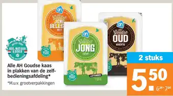 Albert Heijn Alle ah goudse kaas in plakken van de zelf bedieningsafdeling* aanbieding