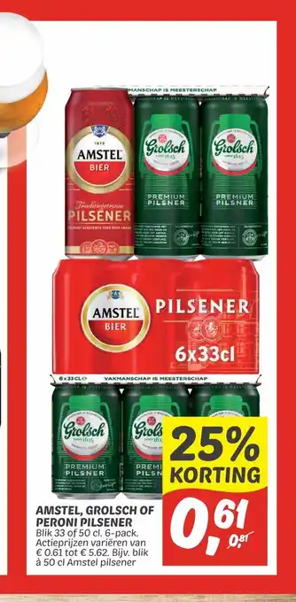 Dekamarkt Amstel, Grolsch of Peroni Pilsener Blik 33 of 50 cl. 6-pack aanbieding