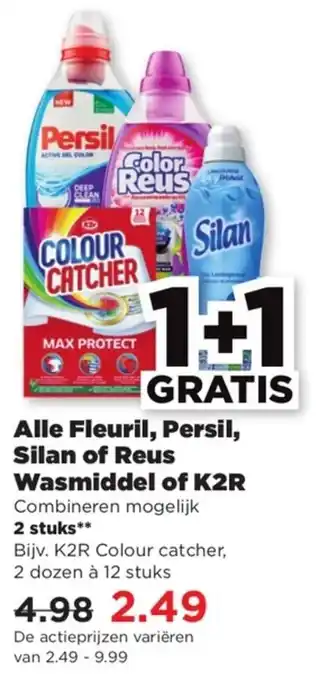 PLUS Alle fleuril, persil, silan of reus wasmiddel of k2r 1+1 gratis aanbieding