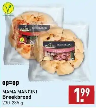 ALDI Mama mancini breekbrood 230-235 g. aanbieding