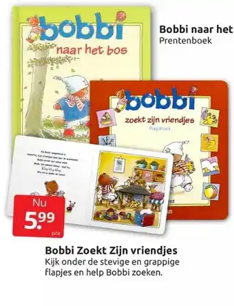 Boekenvoordeel Bobbi naar het bos of bobbi zoekt zijn vriendjes aanbieding