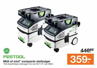 BOUWMAAT Festool midi of mini compacte stofzuiger aanbieding