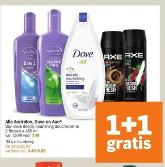 Albert Heijn Alle Andrelon, Dove en Axe 1+1 gratis aanbieding