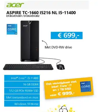 De ICT Vakman ACER Aspire TC-1660 I5216 NL I5-11400 | DT.BGVEH.001/DT.BGVEH.002 aanbieding