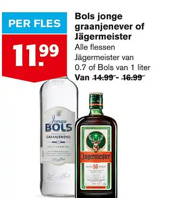 Hoogvliet Bols jonge graanjenever of Jägermeister 1liter aanbieding