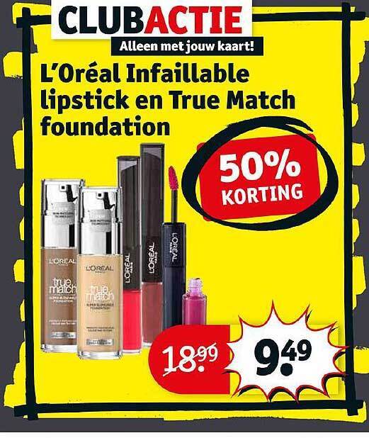L'oréal infaillable lipstick en true match foundation aanbieding bij