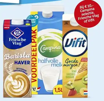 Hoogvliet Bij 10,- campina selectie, friesche vlag of vifit aanbieding