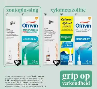 Etos Etos zeezout neusspray 20 ml, otrivin zoutoplossing plus eucalyptus neusspray 20 ml, etos neusspray xylometazoline hci 1,0 mg aanbieding