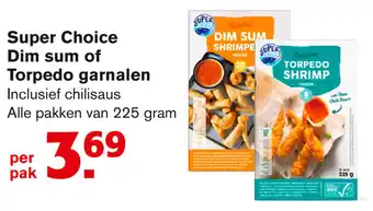 Hoogvliet SuperChoice Dim sum of Torpedo garnalen 225g aanbieding