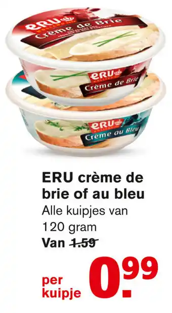 Hoogvliet ERU Creme de Brie of au bleu 120g aanbieding