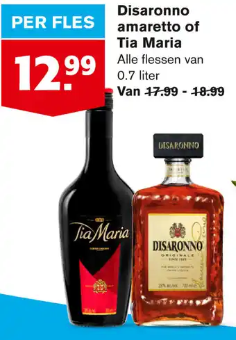 Hoogvliet Disaronno amaretto of Tia Maria 700m aanbieding