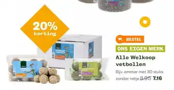 Welkoop Alle Welkoop Vetbollen 30 stuks aanbieding