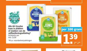 Albert Heijn Alle AH Goudse kaas in plakken of stukken van de zelfbedieningsafdeling per 100 gram aanbieding