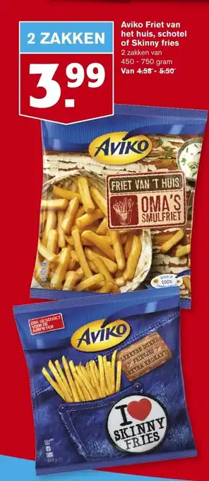 Hoogvliet Aviko Friet van het huis, schotel of Skinny fries aanbieding