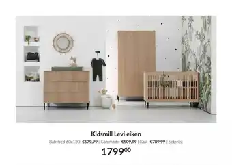 Babypark Kidsmill levi eiken : babybed 60x120 | commode | kast aanbieding