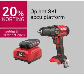 Karwei 20% korting op het skil accuplatform aanbieding