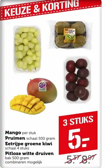 Coop Mango, pruimen eetrijpe groene kiwi, pitloze wittie druiven aanbieding