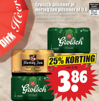 Dirk Grolsch pilsener of Hertog Jan pilsener aanbieding