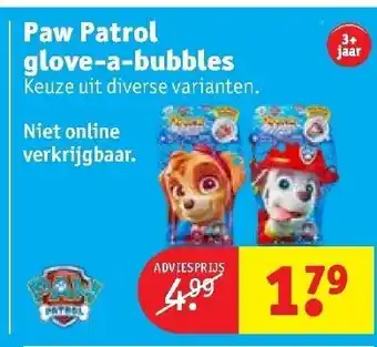 Kruidvat Paw Patrol glove-a-bubbles aanbieding