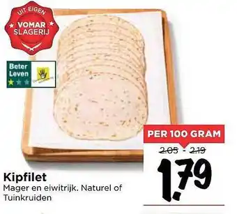 Vomar Voordeelmarkt Kipfilet 100g aanbieding