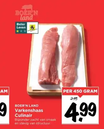 Vomar Voordeelmarkt Boer'n land Varkenshaas Culinair per 450 gram aanbieding