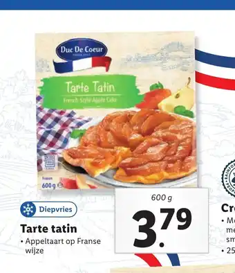 Lidl Tarte tatin 600 g aanbieding