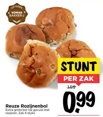 Vomar Voordeelmarkt Reuze rozijnenbol 4 stuks aanbieding