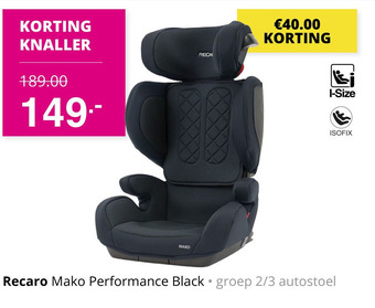 Baby & Tiener Recaro Mako Performance Black aanbieding