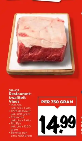 Vomar Voordeelmarkt Restaurant-kwaliteit Vlees 750 gram aanbieding