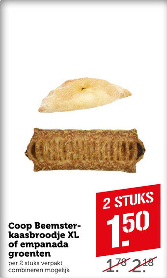 Coop Coop Beemsterkaasbroodje XL of empanada groenten aanbieding