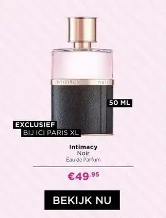 ICI Paris XL Intimacy noir aanbieding