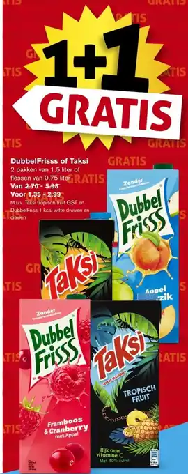 Hoogvliet DubbelFrisss of Taksi 1+1 gratis aanbieding