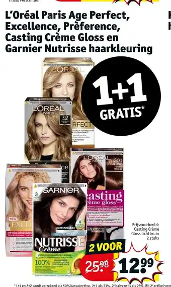 Kruidvat L'Oreal Paris Age Perfect , Excellence, Preference, Casting Creme Gloss en Garnier Nutrisse haarkleuring 1+1 gratis aanbieding