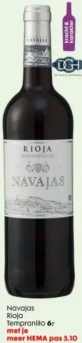 HEMA Navajas Rioja Tempranillo 750ml aanbieding