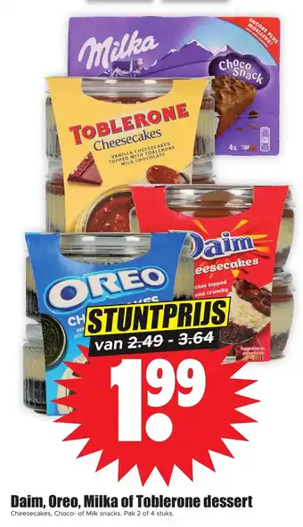 Dirk Daim. oreo. milka of toblerone dessert aanbieding