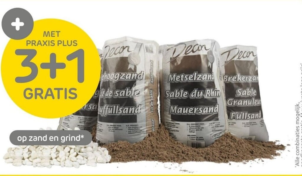 op zand en grind 3+1 gratis aanbieding bij Praxis