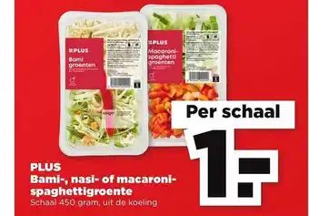 PLUS Plus bami-, nasi- of macaroni spaghettigroente aanbieding