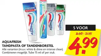 Dekamarkt Aquafresh tandpasta of tandenborstel 75ml aanbieding