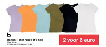 Zeeman Dames t-shirt ronde of v-hals: 2 voor 6 euro aanbieding