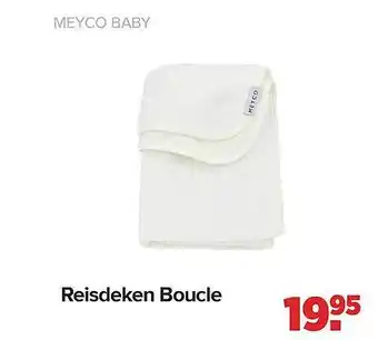 Baby-Dump Meyco baby reisdeken boucle aanbieding