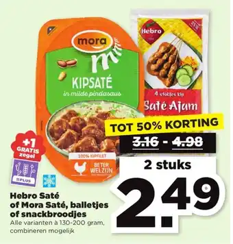 PLUS Hebro sate of mora sate, balletjes of snackbroodjes 130-200g aanbieding