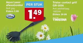 Hoogvliet Aqua laser afwasborstel of tristar contact grill gr-2856 aanbieding