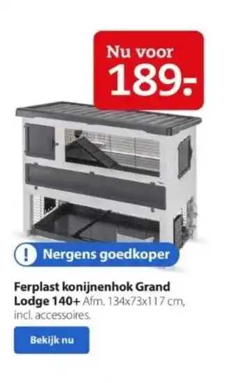 Pets Place Ferplast konijnenhok grand lodge 140+ aanbieding