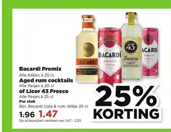 PLUS Bacardi premix, aged rum cocktails of licor 43 fresco aanbieding