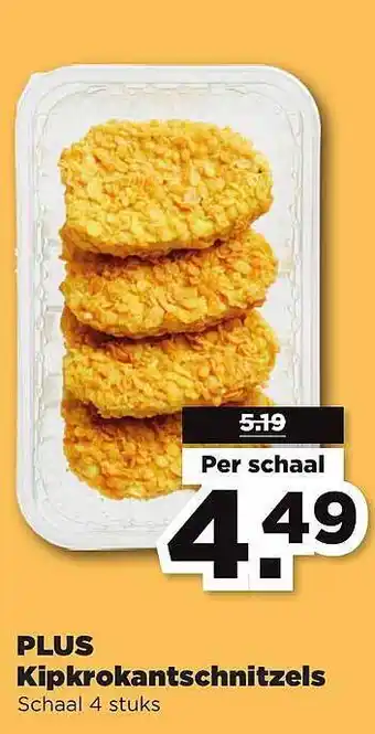 PLUS Plus kipkrokantschnitzels aanbieding