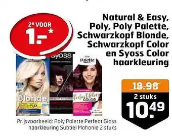 Trekpleister Natural & easy, poly, poly palette, schwarzkopf blonde, schwarzkopf color en syoss color haarkleuring aanbieding